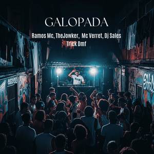 Galopada (Explicit)