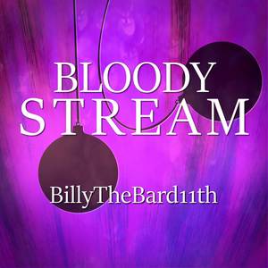 Bloody Stream