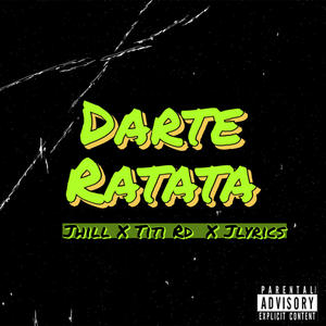 Darte Ratata Jhill20 (feat. El TitiRD & JLyric$) [Explicit]