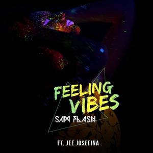 Feeling Vibes (feat. JeeJosefina) [Explicit]