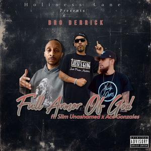Full Armor of God (feat. Slim Unashamed & Ace Gonzales)