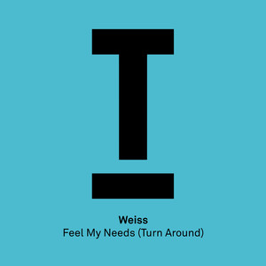 Feel My Needs(Turn Around)