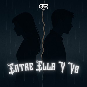 Entre Ella Y Yo (Explicit)
