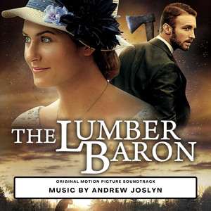 The Lumber Baron (Original Soundtrack)