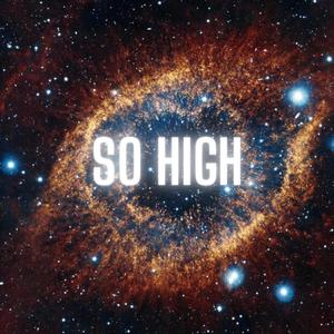 So High