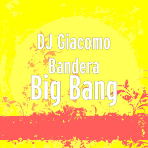 Big Bang (Explicit)