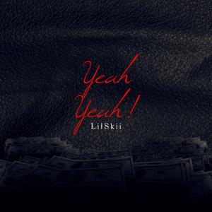 Yeah Yeah! (Explicit)