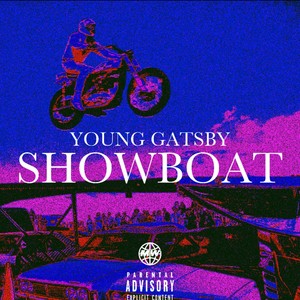 Showboat (Knievel Do) [Explicit]