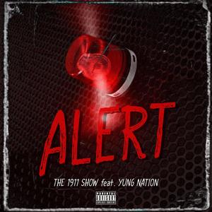 Alert (feat. Yung Nation) [Explicit]