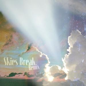 Skies Break(feat. Brett Raio)