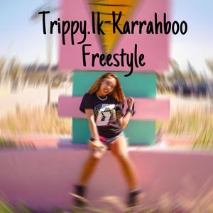 Karrahboo Freestyle (back to work) [Explicit]