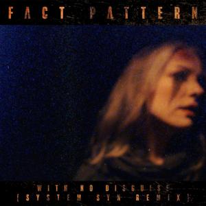 With No Disguise (System Syn Remix)