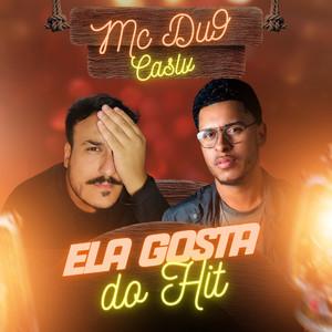 Ela Gosta do Hit (Explicit)