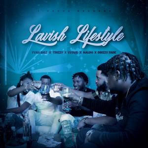 Lavish Lifestyle (Explicit)