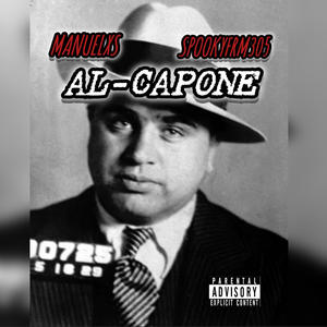 AL-CAPONE (feat. Spookyfrm305) [Explicit]