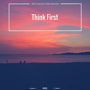 Think First