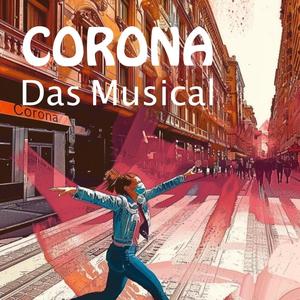 Corona (Das Musical)