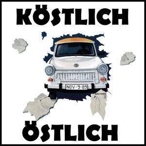 Köstlich - Östlich