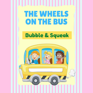 The Wheels On The Bus