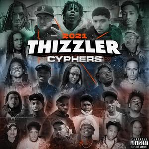 Thizzler Cypher x LS Mayne & AdrianGotSlaps (feat. MOF Jayy, YoungAvi, RavidL & Mooda) (Explicit)