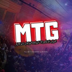 MTG NOS SOMOS FAVELA (feat. MC DAVIZINHO) (Explicit)