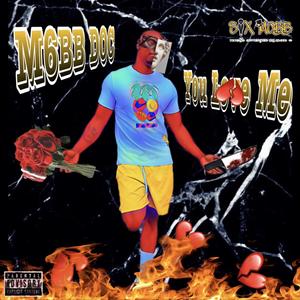 YOU LOVE ME (feat. K. L) (Explicit)