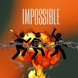 IMPOSSIBLE