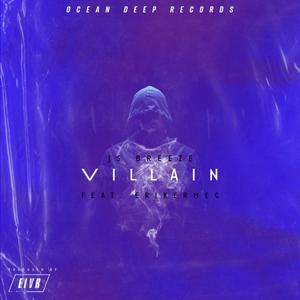 Villain (feat. Erikermeg) [Explicit]