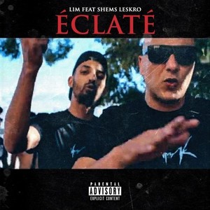 Éclaté (Explicit)