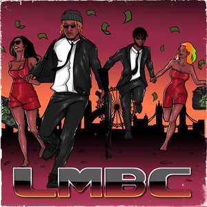 L.M.B.C. (Explicit)