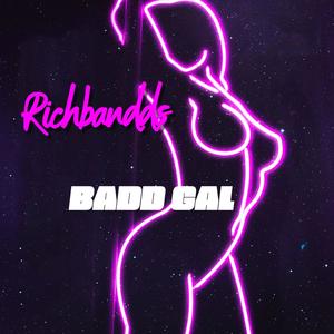 BADD GAL (Explicit)