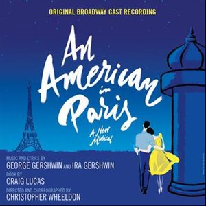 An American in Paris (Original Broadway Cast Recording) (一个美国人在巴黎 音乐剧原声带)