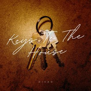Keys To The House (Explicit)
