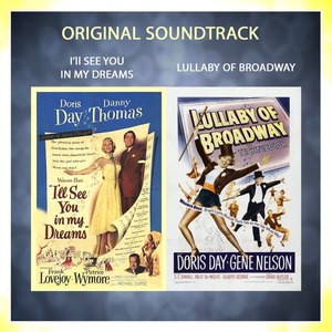 I'll See You in My Dreams / Lullaby of Broadway (Original Soundtrack)