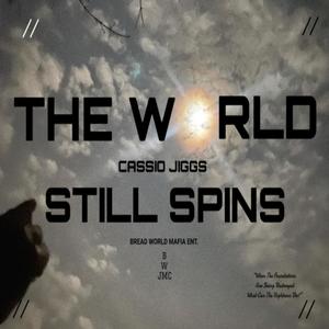 The World Still Spins Mixtape (TWSS) [Explicit]