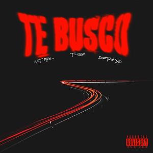 Te Busco (feat. Mati Riial & Bastian DnB)