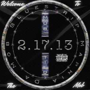 Welcome To The Mob (Explicit)