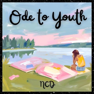 Ode to Youth (Explicit)