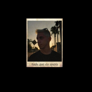 Tudo Que Eu Quero (Explicit)