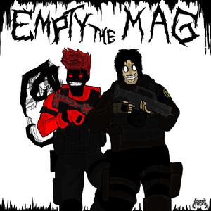 Empty the Mag (feat. Hxlx) (Explicit)