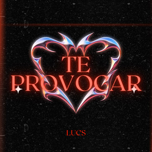 TE PROVOCAR