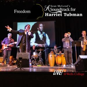 Freedom (Sean McLeod's "A Soundtrack for Harriet Tubman")