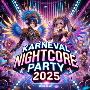 Karneval Nightcore Party 2025