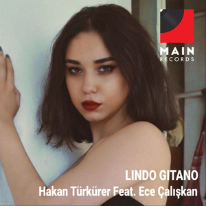 Lindo Gitano (feat. Ece Çalışkan)