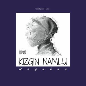 Kızgın Namlu (Explicit)
