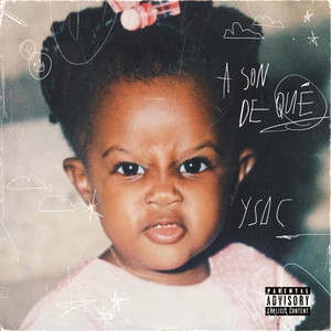 A Son de Qué (Explicit)