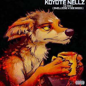Koyote Nellz (G-Mix) (feat. SOE BIGGS) [Explicit]