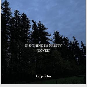 if u think im pretty (Explicit)