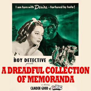 A Dreadful Collection Of Memoranda (feat. D Bloc)