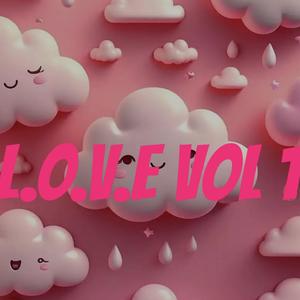 L.O.V.E Vol 1